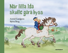 När lilla Ida skulle göra hyss (e-bok) av Astri