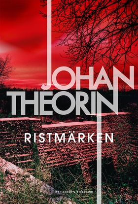 Ristmärken (e-bok) av Johan Theorin