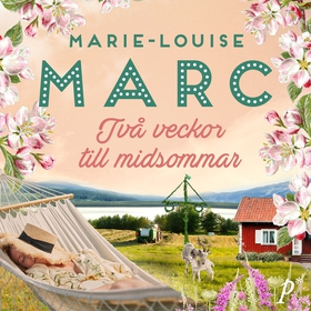Två veckor till midsommar (ljudbok) av Marie-Lo