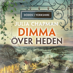 Dimma över heden (ljudbok) av Julia Chapman