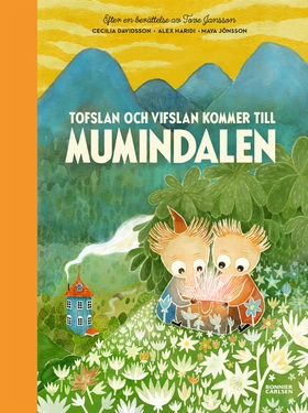 Tofslan och Vifslan kommer till Mumindalen (e-b