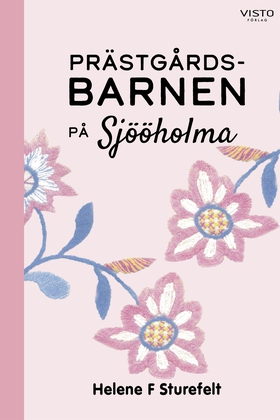 Prästgårdsbarnen på Sjööholma (e-bok) av Helene