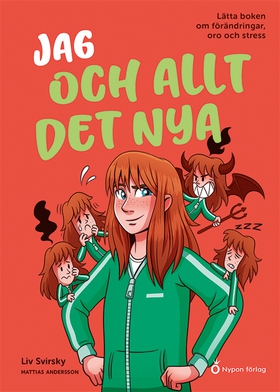 Jag och allt det nya - Lätta boken om förändrin