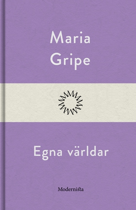 Egna världar (e-bok) av Maria Gripe