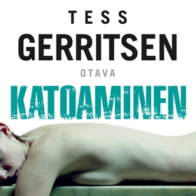 Katoaminen (ljudbok) av Tess Gerritsen