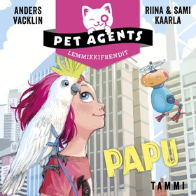 Papu. Lemmikkifrendit 3 (ljudbok) av Anders Vac