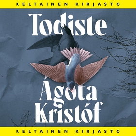 Todiste (ljudbok) av Ágota Kristóf