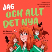 Jag och allt det nya - Lätta boken om förändringar