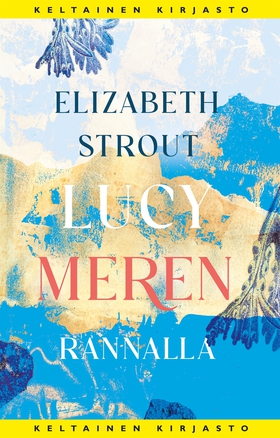 Lucy meren rannalla (e-bok) av Elizabeth Strout