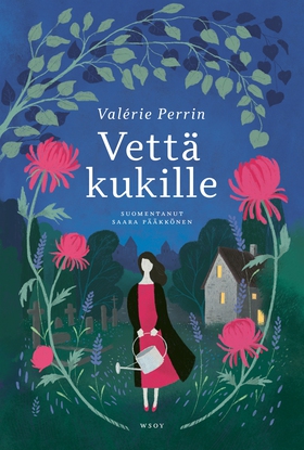 Vettä kukille (e-bok) av Valérie Perrin