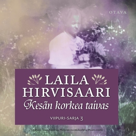 Kesän korkea taivas (ljudbok) av Laila Hirvisaa