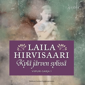 Kylä järvien sylissä (ljudbok) av Laila Hirvisa