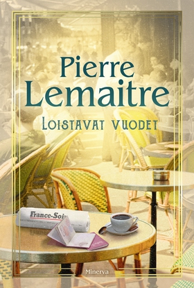 Loistavat vuodet (e-bok) av Pierre Lemaitre