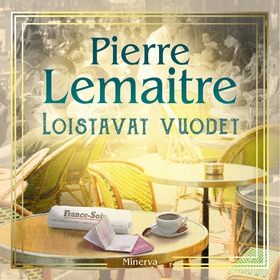 Loistavat vuodet (ljudbok) av Pierre Lemaitre