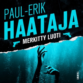 Merkitty luoti (ljudbok) av Paul-Erik Haataja