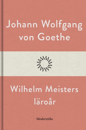 Wilhelm Meisters läroår (e-bok) av Johann Wolfg