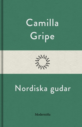 Nordiska gudar (e-bok) av Camilla Gripe