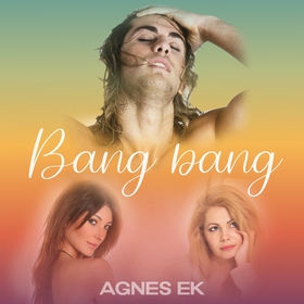 Bang bang - erotisk novell (ljudbok) av Agnes E