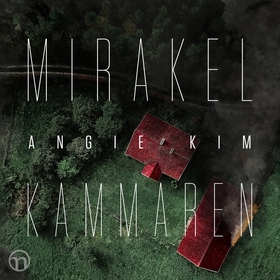 Mirakelkammaren (ljudbok) av Angie Kim