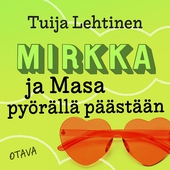 Mirkka ja Masa pyörällä päästään