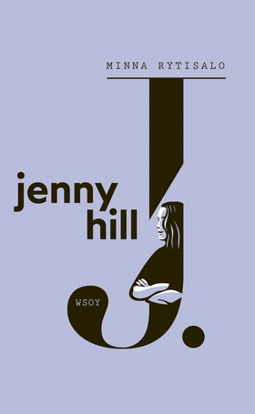 Jenny Hill (e-bok) av Minna Rytisalo