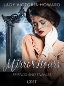 Mirror Hours: Friends and Enemies - a Time Travel Romance