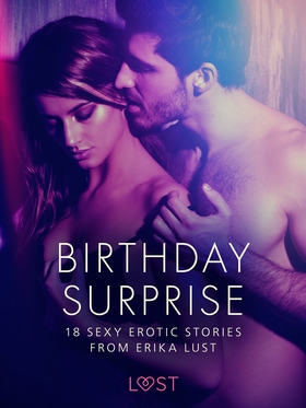 Birthday Surprise - 18 Sexy Erotic Stories from