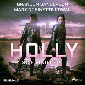 Holly: scifi-trilleri (ljudbok) av Brandon Sand