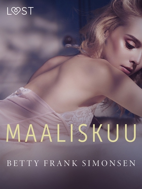Maaliskuu – eroottinen novelli (e-bok) av Betty