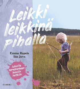 Leikki leikkinä pihalla (e-bok) av Iisa Juva, E