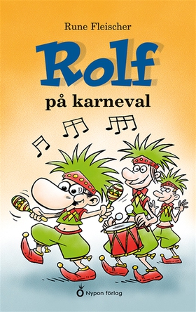 Rolf på karneval (e-bok) av Rune Fleischer