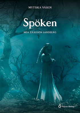 Mytiska väsen - Spöken (e-bok) av Moa Eriksson 