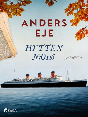 Hytten n:o 116 (e-bok) av Anders Eje