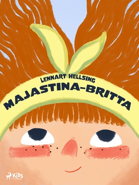 Majastina-Britta (e-bok) av Lennart Hellsing