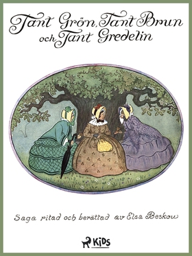 Tant Grön, tant Brun och tant Gredelin (e-bok) 