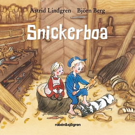 Snickerboa (e-bok) av Astrid Lindgren