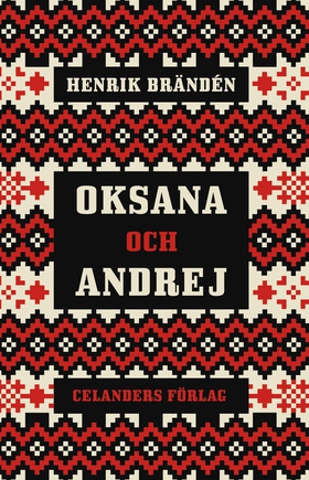 Oksana och Andrej (e-bok) av Henrik Brändén