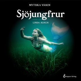 Mytiska väsen - Sjöjungfrur (ljudbok) av Linda 