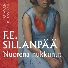 Nuorena nukkunut (ljudbok) av Frans Emil Sillan