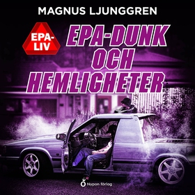 Epa-dunk och hemligheter (ljudbok) av Magnus Lj