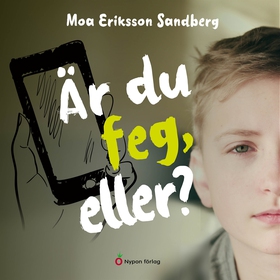 Är du feg,  eller? (ljudbok) av Moa Eriksson Sa