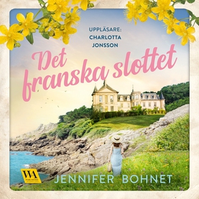 Det franska slottet (ljudbok) av Jennifer Bohne