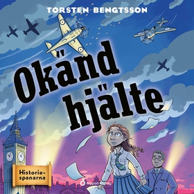 Okänd hjälte (ljudbok) av Torsten Bengtsson
