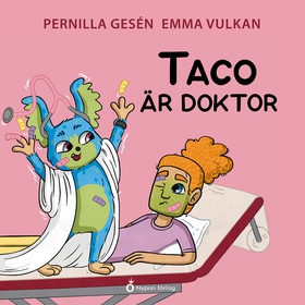 Taco är doktor (ljudbok) av Pernilla Gesén