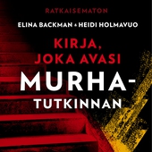 Ratkaisematon – Kirja, joka avasi murhatutkinnan