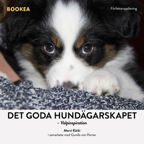 Det goda hundägarskapet: valpinspiration (ljudb