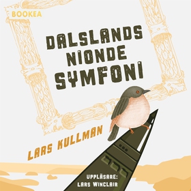 Dalslands nionde symfoni (ljudbok) av Lars Kull