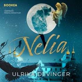Nelia (ljudbok) av Ulrika Devinger