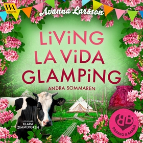 Living la vida glamping – andra sommaren (ljudb