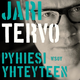 Pyhiesi yhteyteen (ljudbok) av Jari Tervo